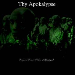 Thy Apokalypse : Fragment Premier (Vision of Apokalypse)